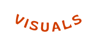 visuals